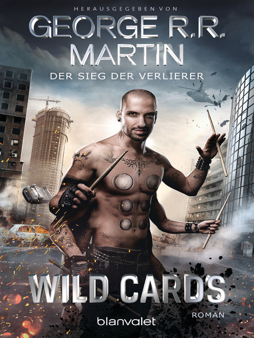 Title details for Wild Cards--Der Sieg der Verlierer - by George R.R. Martin - Available